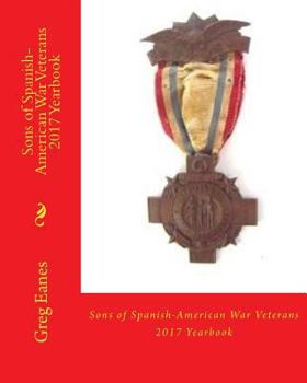 Paperback Sons of Spanish-American War Veterans: 2017 Yearbook Book