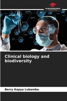 Paperback Clinical biology and biodiversity Book