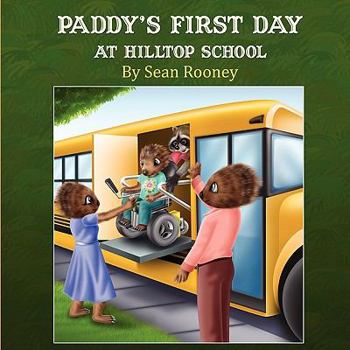 Paperback Paddy's First Day at Hilltop School Book