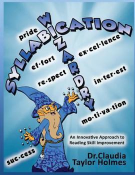 Paperback Syllabication Wizardry: A unique and innovative Approach to Reading Skill Improvement Book
