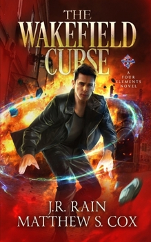 The Wakefield Curse - Book #3 of the Four Elements