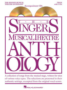 Paperback Singer's Musical Theatre Anthology - Trios [With CD (Audio)] Book