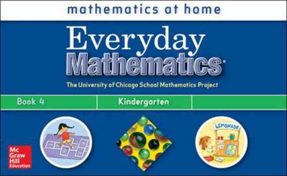 Hardcover Everyday Mathematics, Grade K, Take Me Home Book 4 Book