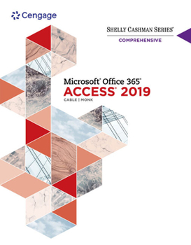 Product Bundle Bundle: Shelly Cashman Series Microsoft Office 365 & Access 2019 Comprehensive + Shelly Cashman Series Microsoft Office 365 & Excel 2019 Comprehensive Book