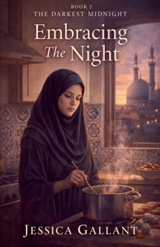 Embracing the Night (The Darkest Midnight)