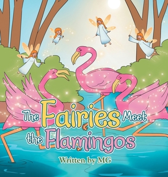 Hardcover The Fairies Meet the Flamingos Book