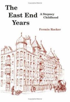 Paperback The East End Years: A Stepney Childhood Book