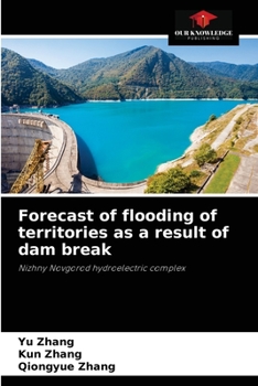 Paperback Forecast of flooding of territories as a result of dam break Book