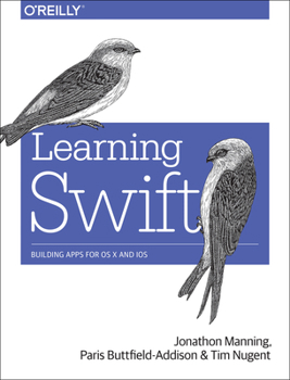 Paperback Learning Swift: Building Apps for OS X and IOS Book