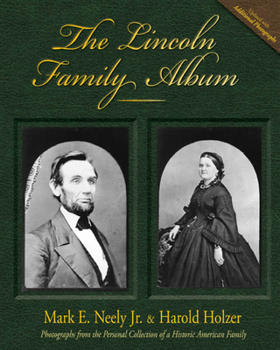 Paperback The Lincoln Family Album Book