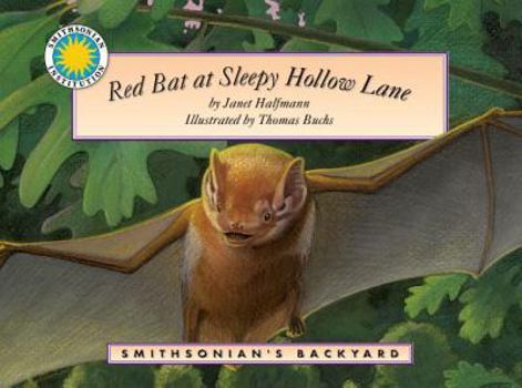 Paperback Red Bat at Sleepy Hollow Lane (Smithsonian's Backyard Book) (with easy to download e-book & audiobook) Book
