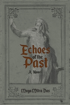 Paperback Echoes of the Past Book