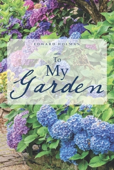 Paperback To My Garden Book