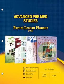 Paperback Advanced Pre-Med Studies Parent Lesson Planner Book