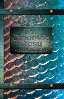 Paperback The Chronicle Diary: Classic Dot Grid Book