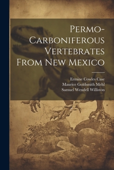 Paperback Permo-carboniferous Vertebrates From New Mexico Book