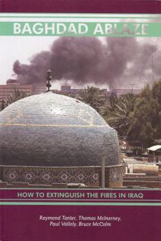 Paperback Baghdad Ablaze: How to Extinguish the Fires in Iraq Book