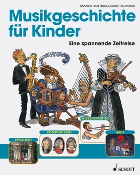 Paperback Musikgeschichte Fur Kinder: (German Text) Book