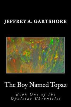 Paperback The Boy Named Topaz Book