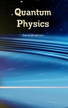 Hardcover Quantum Physics Book
