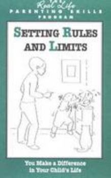Pamphlet Setting Rules and Limits: You Make A Difference in Your Child's Life (Real Life Parenting Skills Program) Book