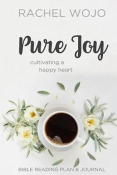 Paperback Pure Joy: Bible Reading Plan & Journal Book