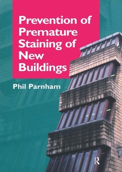 Paperback Prevention of Premature Staining in New Buildings Book