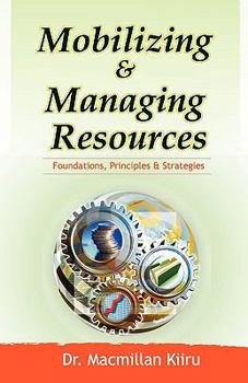 Paperback Mobilizing and Managing Resources Book