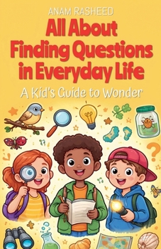 Paperback All About Thinking Like a Scientist: A Kid's Guide to Experiments Book