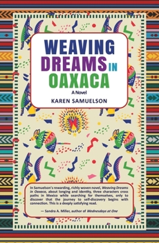 Paperback Weaving Dreams in Oaxaca Book