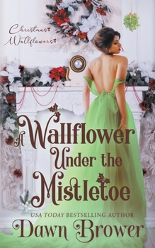 Paperback A Wallflower Under the Mistletoe Book