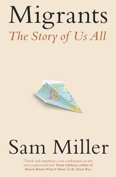 Hardcover Migrants: The Story of Us All Book