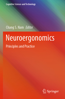 Paperback Neuroergonomics: Principles and Practice Book