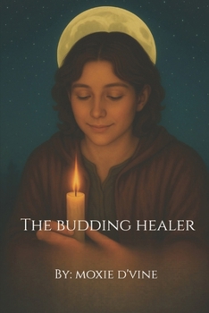 The Budding Healer