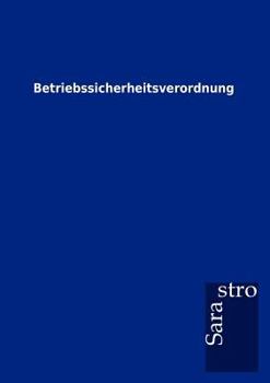 Paperback Betriebssicherheitsverordnung [German] Book