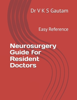 Paperback Neurosurgery Guide for Resident Doctors: Easy Reference Book