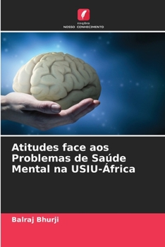 Paperback Atitudes face aos Problemas de Saúde Mental na USIU-África [Portuguese] Book