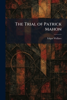 Paperback The Trial of Patrick Mahon Book