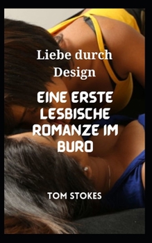 Paperback L'amour par conception Une première romance lesbienne au bureau [French] Book