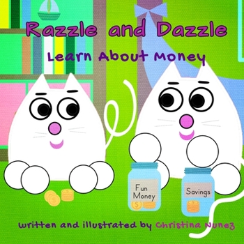 Paperback Razzle and Dazzle: Learn About Money Book