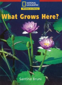 Paperback Windows on Literacy Emergent (Social Studies: Geography): What Grows Here? Book