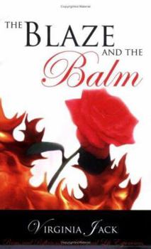 Paperback The Blaze And the Balm Book