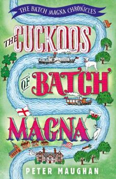The Cuckoos of Batch Magna (The Batch Magna Chronicles)