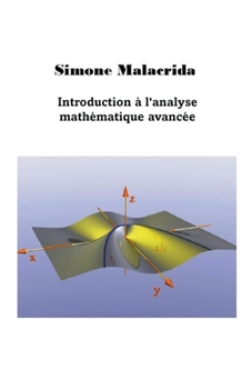 Introduction à l'analyse mathématique avancée