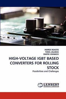 Paperback High-Voltage Igbt Based Converters for Rolling Stock Book