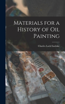 Hardcover Materials for a History of Oil Painting Book