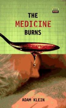 Paperback The Medicine Burns: And Other Stories Book