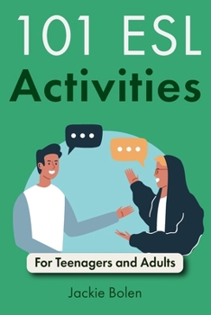 Paperback 101 ESL Activities: For Teenagers and Adults Book