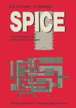 Paperback Spice: Analyseprogramm Für Elektronische Schaltungen Benutzerhandbuch Mit Beispielen [German] Book