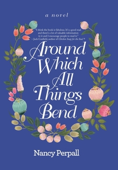 Hardcover Around Which All Things Bend Book